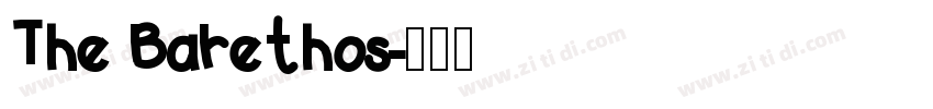 The Barethos字体转换